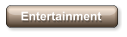 Entertainment
