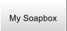 My Soapbox